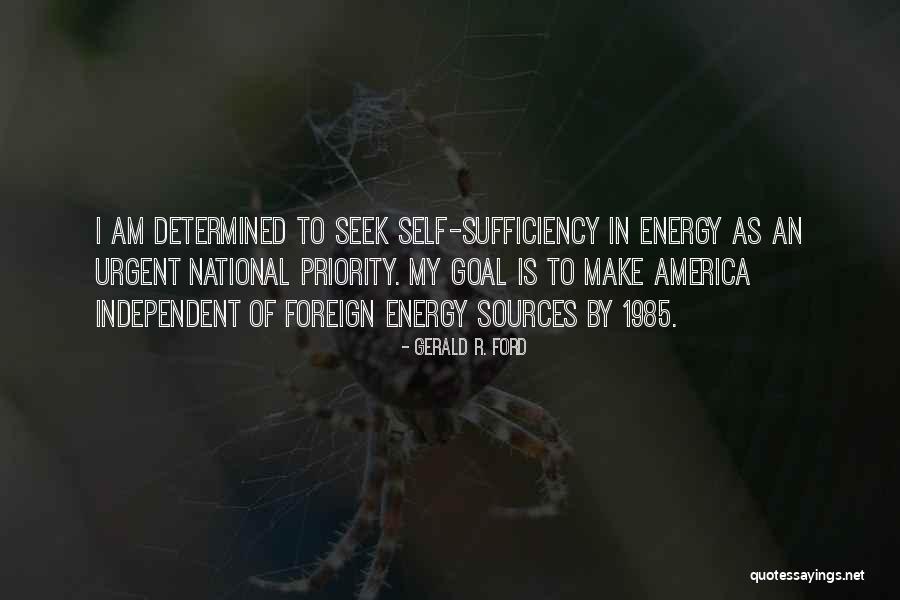 Self Priority Quotes By Gerald R. Ford Self Priority Quotes By Gerald R. Ford