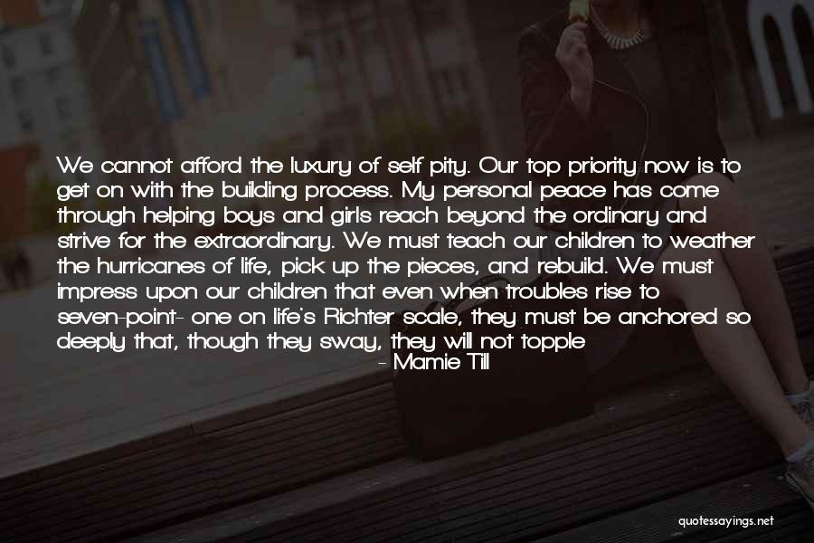 Self Priority Quotes By Mamie Till Self Priority Quotes By Mamie Till