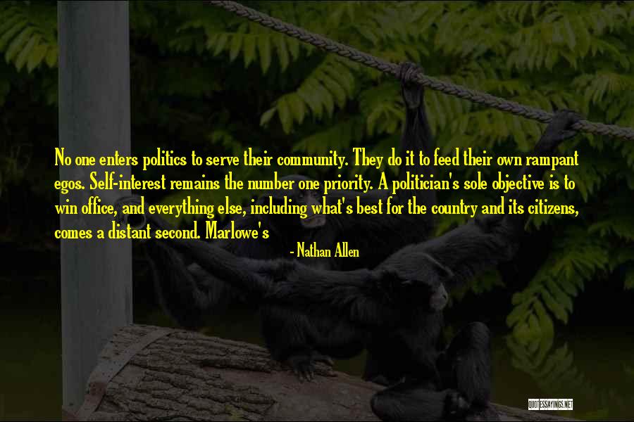 Self Priority Quotes By Nathan Allen Self Priority Quotes By Nathan Allen
