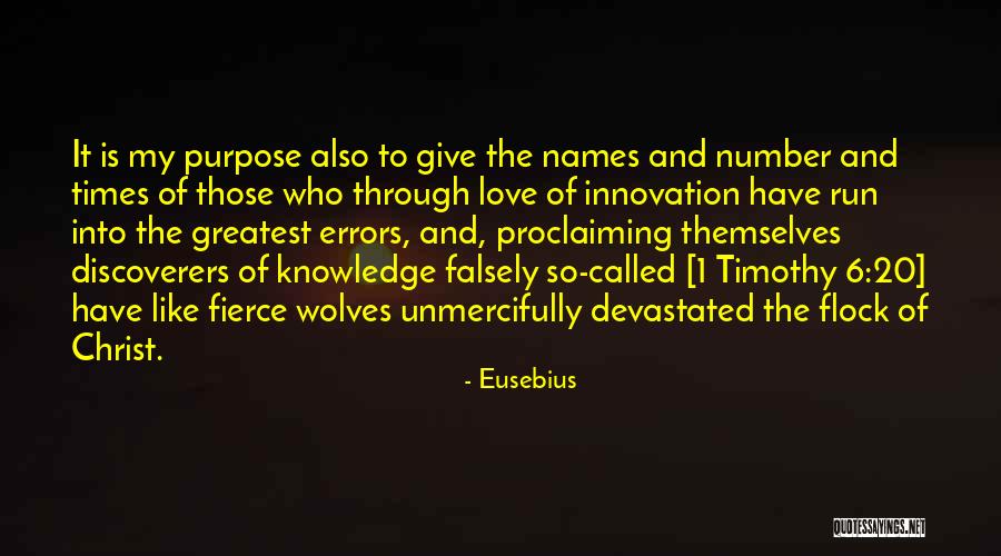 Self Proclaiming Quotes By Eusebius