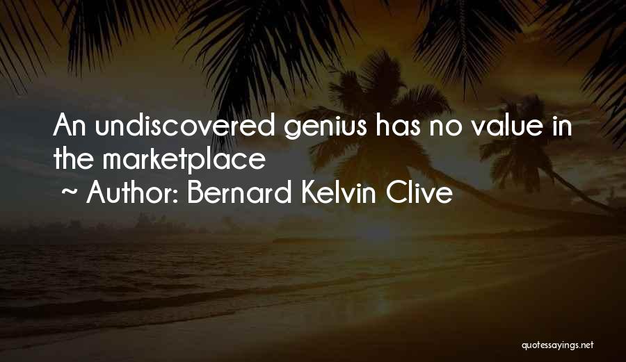 Self Promote Quotes By Bernard Kelvin Clive