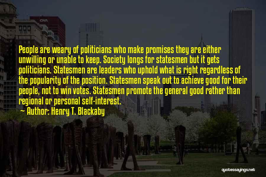 Self Promote Quotes By Henry T. Blackaby