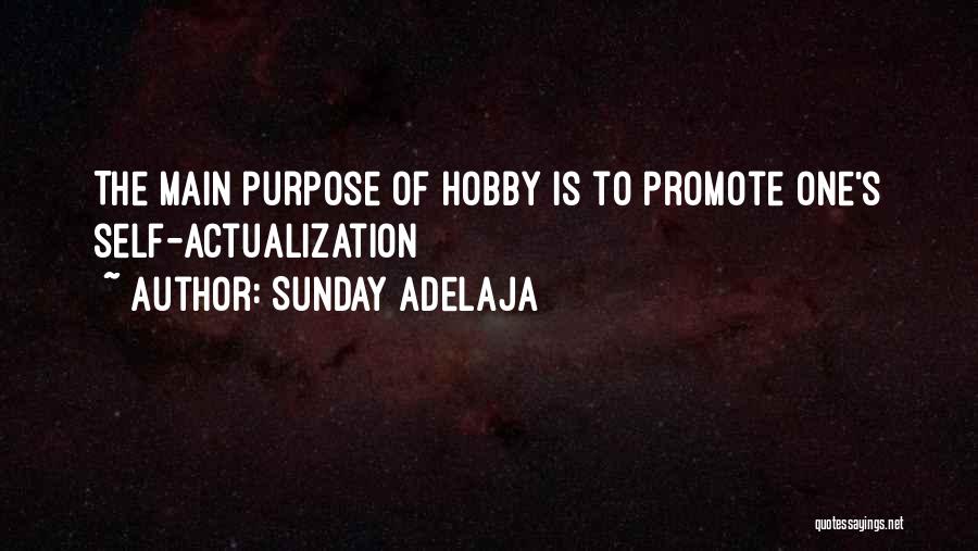 Self Promote Quotes By Sunday Adelaja