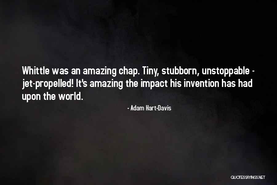Self Propelled Quotes By Adam Hart-Davis Self Propelled Quotes By Adam Hart-Davis