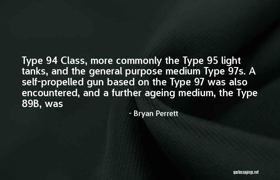 Self Propelled Quotes By Bryan Perrett Self Propelled Quotes By Bryan Perrett