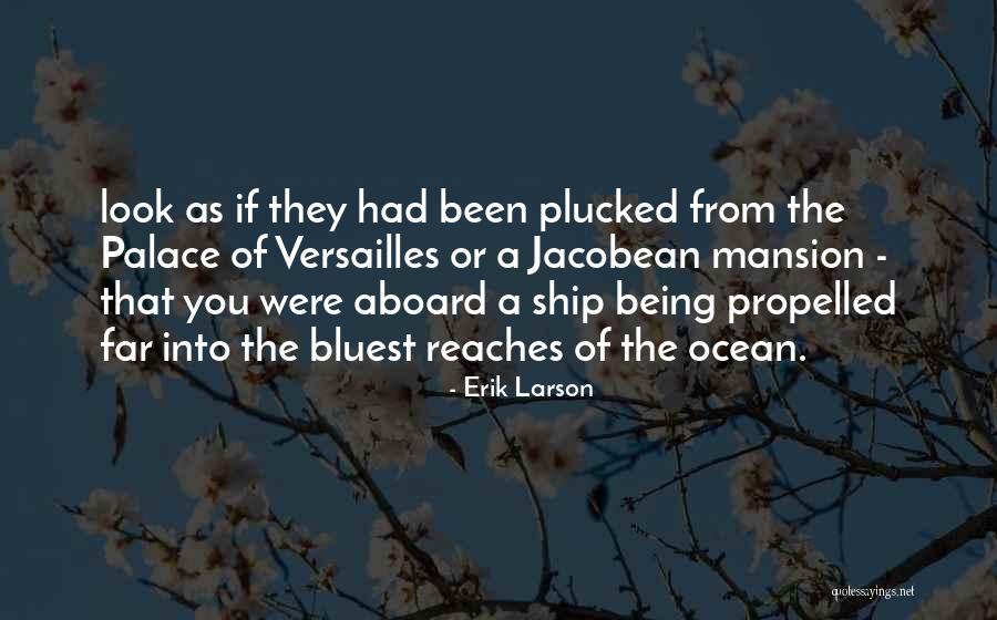 Self Propelled Quotes By Erik Larson Self Propelled Quotes By Erik Larson