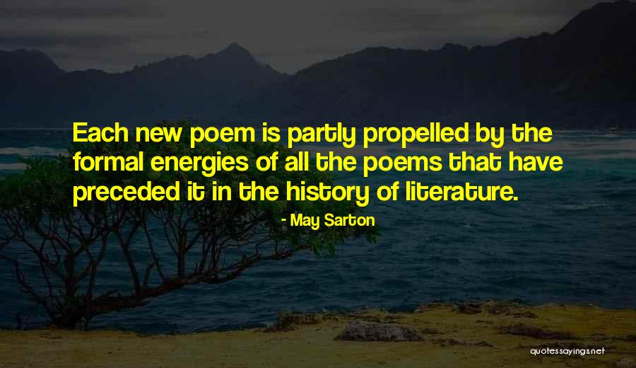 Self Propelled Quotes By May Sarton Self Propelled Quotes By May Sarton