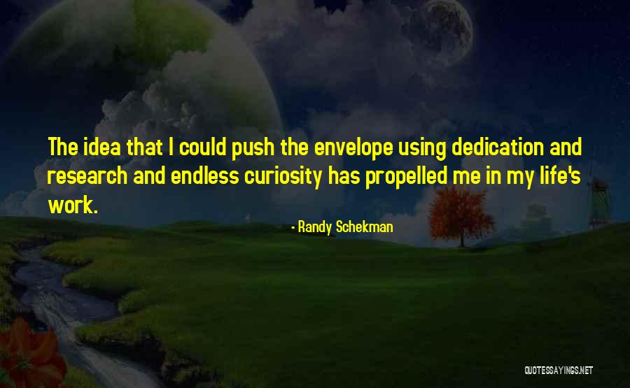 Self Propelled Quotes By Randy Schekman Self Propelled Quotes By Randy Schekman