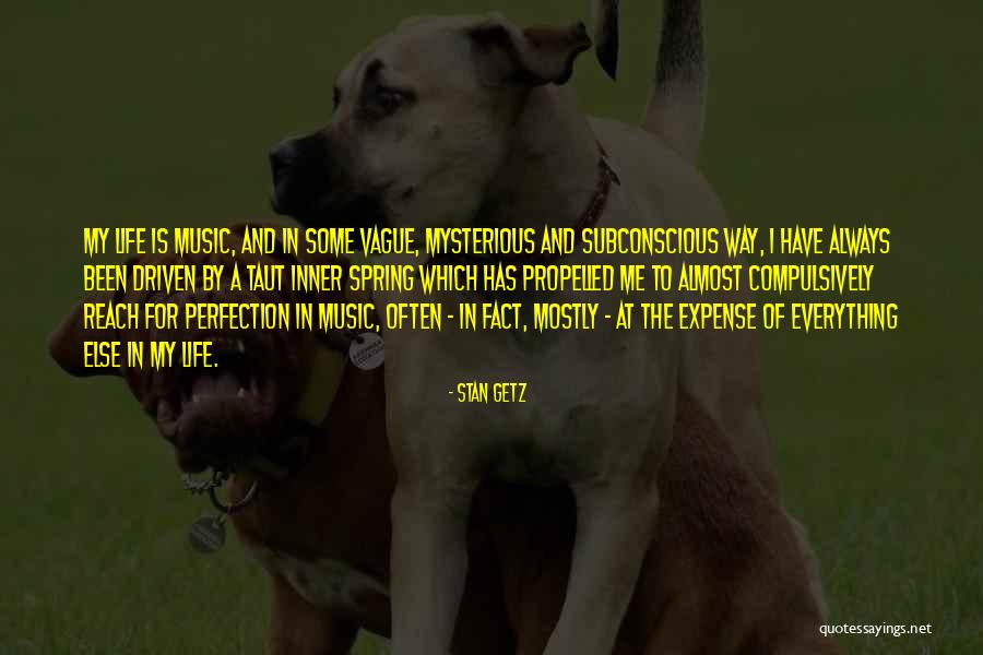 Self Propelled Quotes By Stan Getz Self Propelled Quotes By Stan Getz