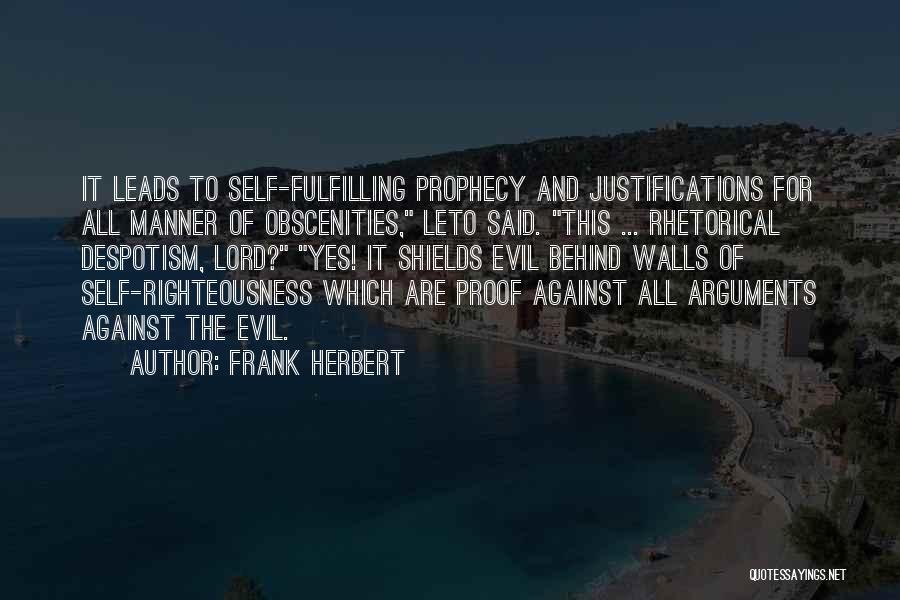 Self Prophecy Quotes By Frank Herbert
