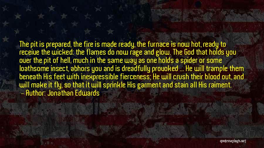 Self Provoked Quotes By Jonathan Edwards Self Provoked Quotes By Jonathan Edwards