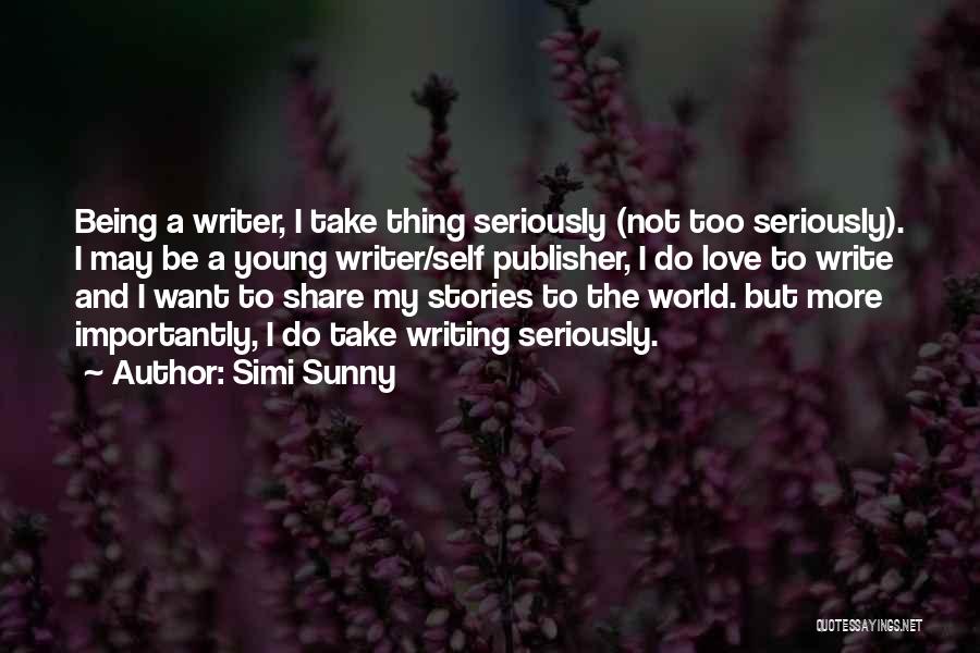 Self-publisher Quotes By Simi Sunny