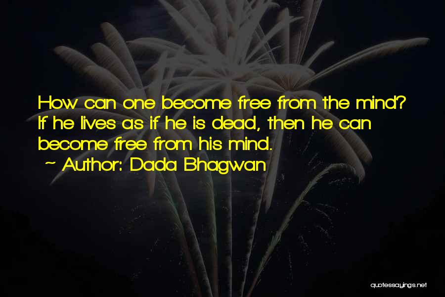 Self Realisation Quotes By Dada Bhagwan