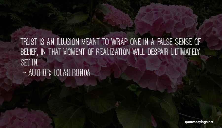 Self Realisation Quotes By Lolah Runda