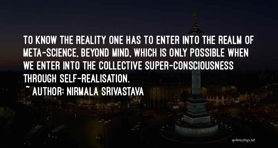 Self Realisation Quotes By Nirmala Srivastava