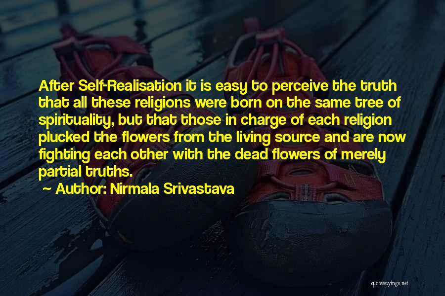 Self Realisation Quotes By Nirmala Srivastava