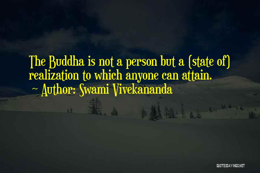Self Realization Buddha Quotes By Swami Vivekananda