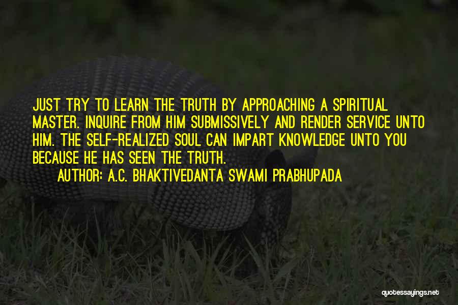 Self Realized Quotes By A.C. Bhaktivedanta Swami Prabhupada