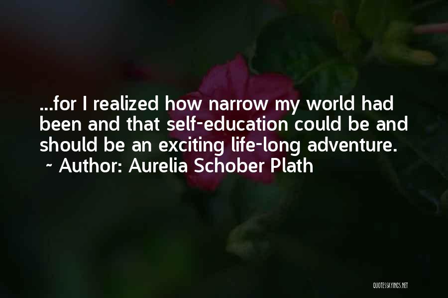 Self Realized Quotes By Aurelia Schober Plath