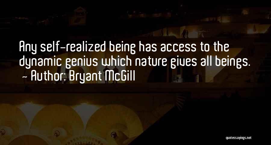 Self Realized Quotes By Bryant McGill