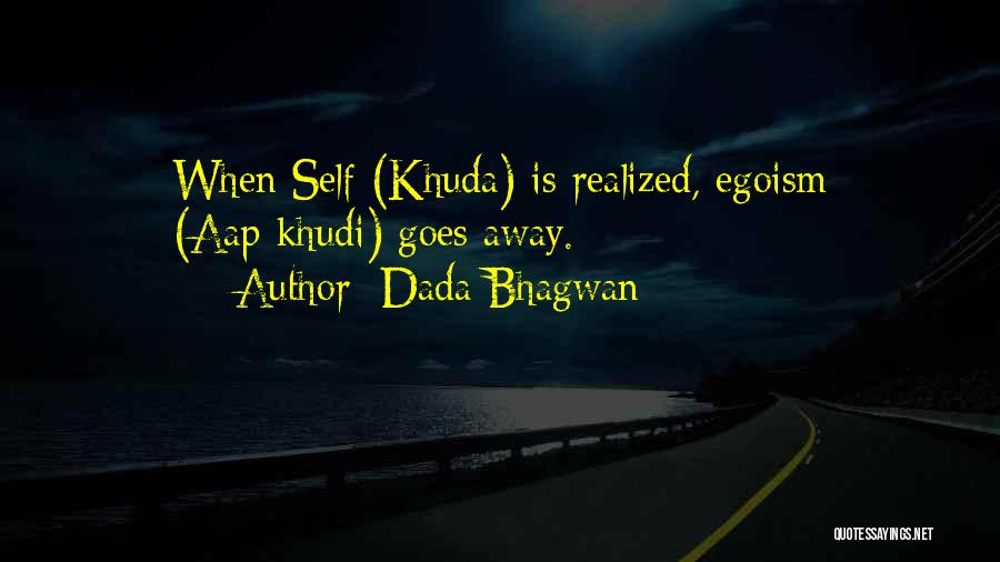 Self Realized Quotes By Dada Bhagwan