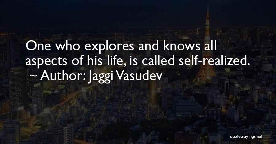 Self Realized Quotes By Jaggi Vasudev