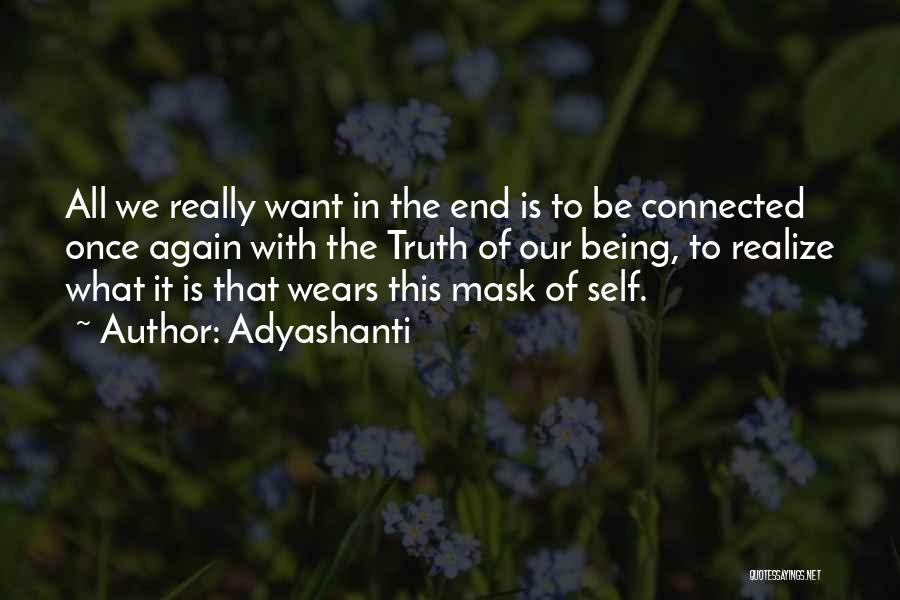 Self Realizing Quotes By Adyashanti