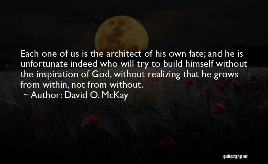 Self Realizing Quotes By David O. McKay