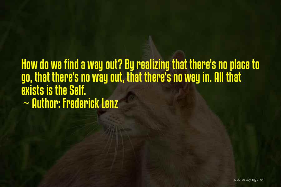 Self Realizing Quotes By Frederick Lenz