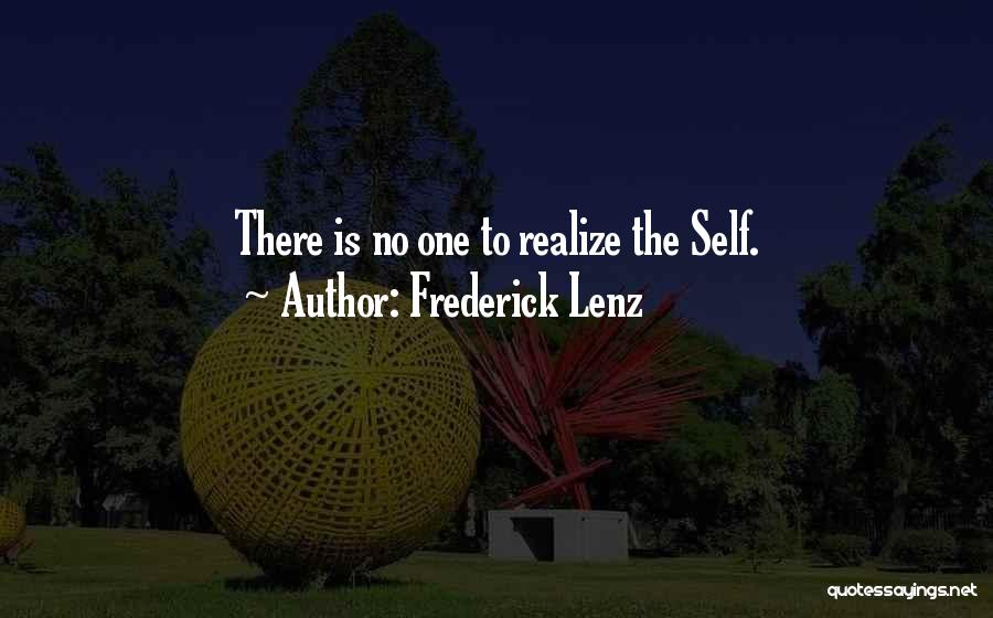 Self Realizing Quotes By Frederick Lenz