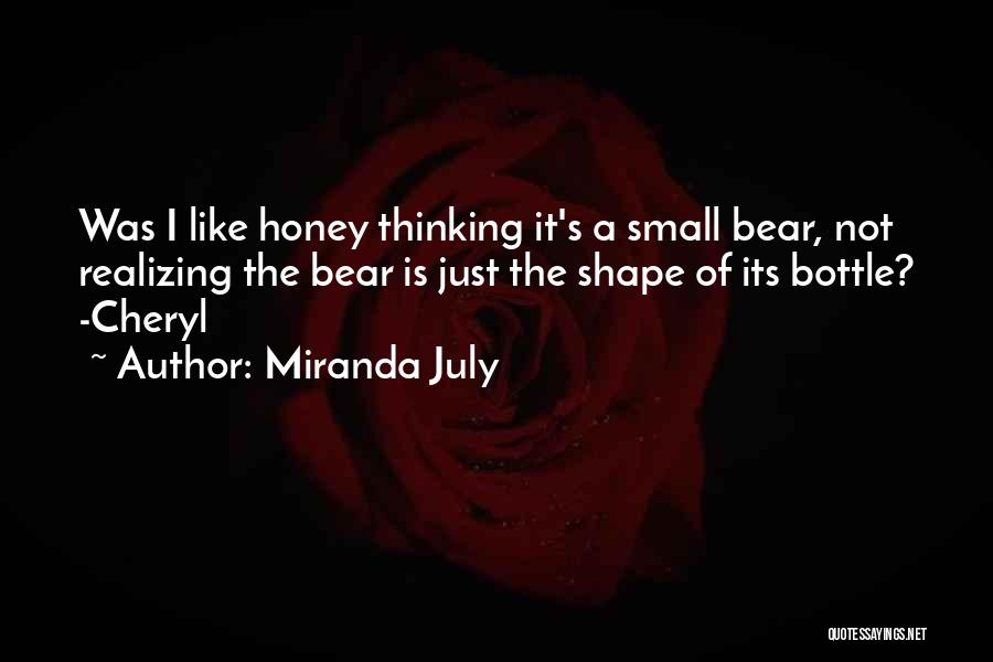 Self Realizing Quotes By Miranda July