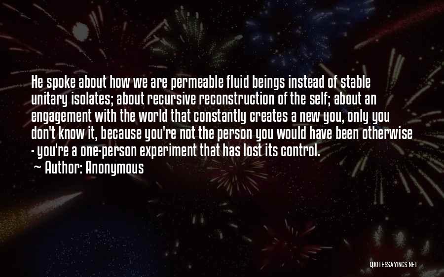 Self Reconstruction Quotes By Anonymous