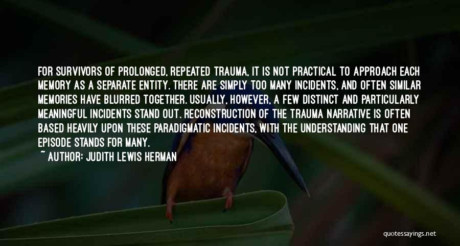 Self Reconstruction Quotes By Judith Lewis Herman