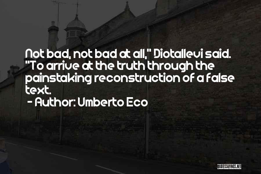 Self Reconstruction Quotes By Umberto Eco