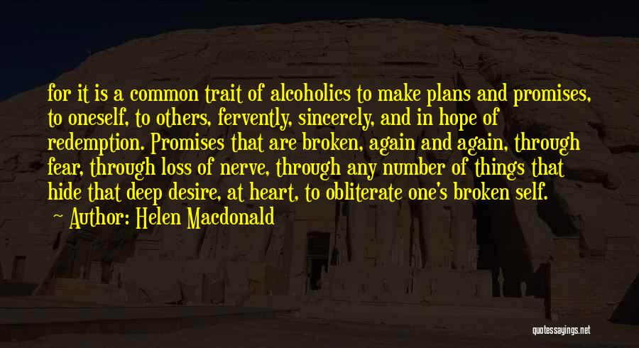 Self Redemption Quotes By Helen Macdonald