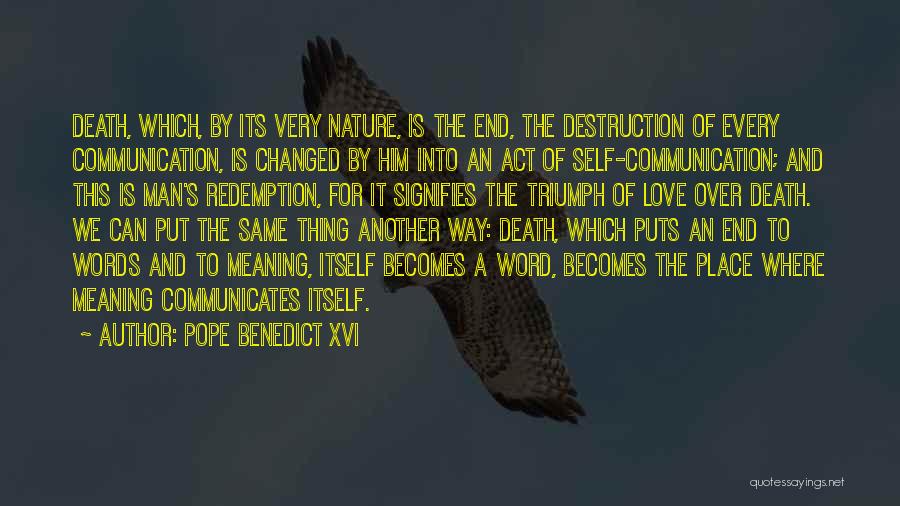 Self Redemption Quotes By Pope Benedict XVI