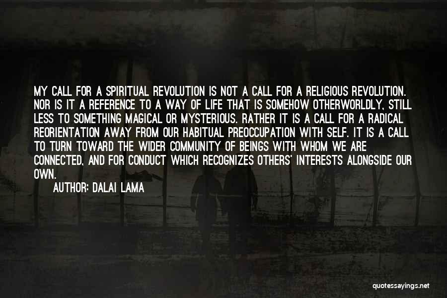 Self Reference Quotes By Dalai Lama