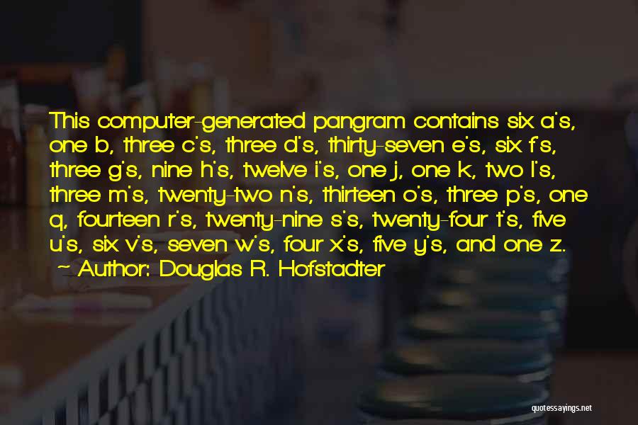 Self Referential Quotes By Douglas R. Hofstadter