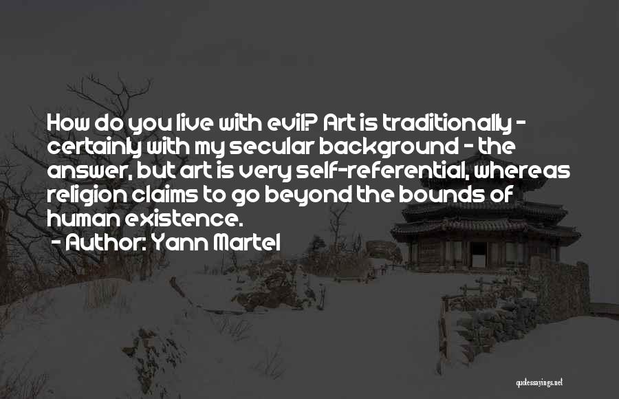 Self Referential Quotes By Yann Martel