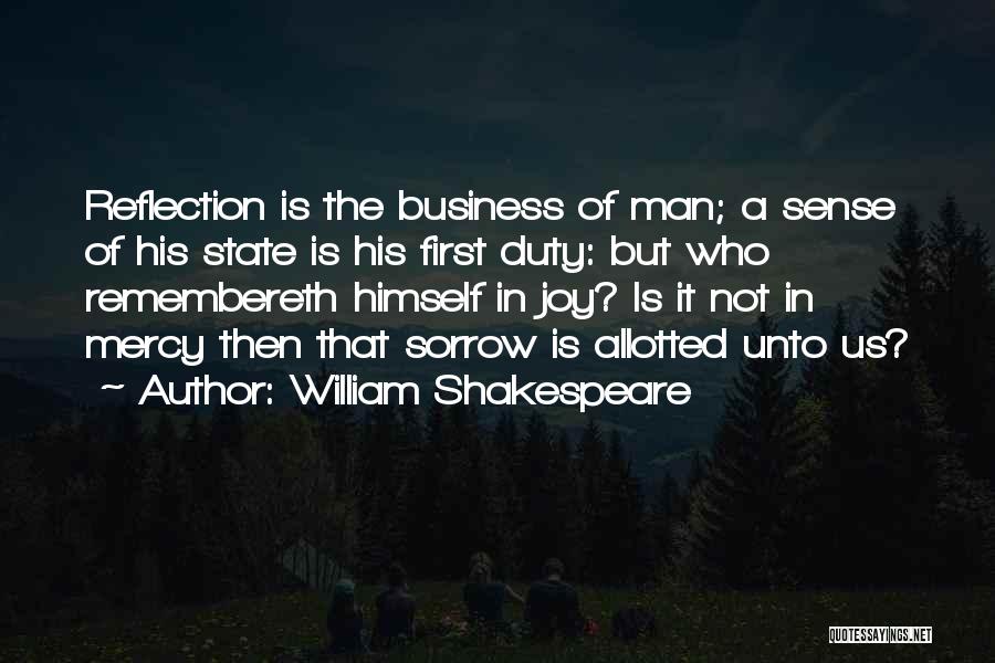 Self Reflection Business Quotes By William Shakespeare