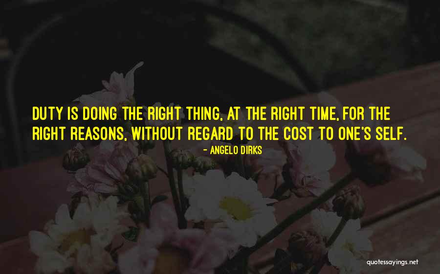 Self Regard Quotes By Angelo Dirks Self Regard Quotes By Angelo Dirks