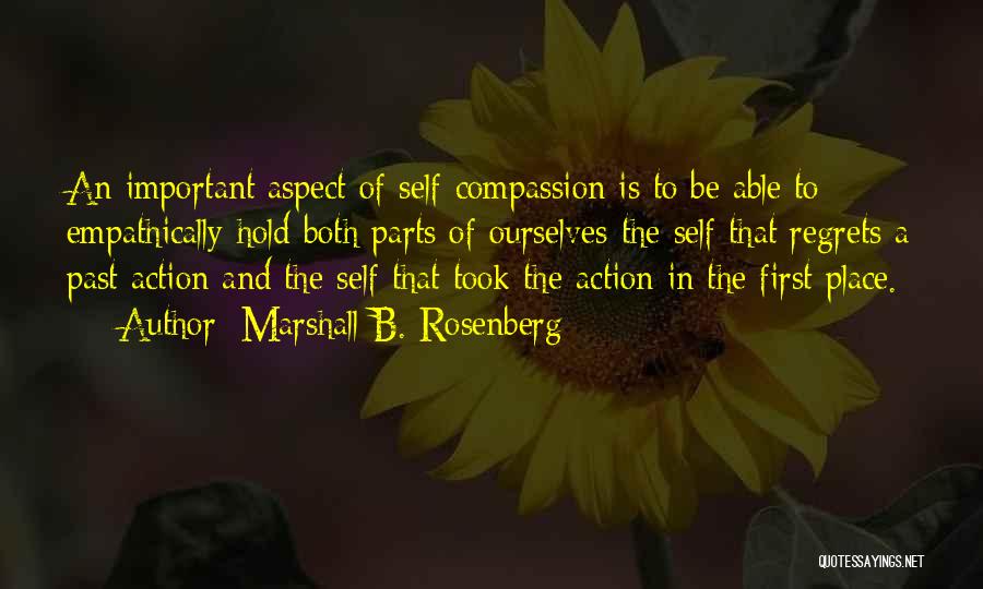 Self Regret Quotes By Marshall B. Rosenberg