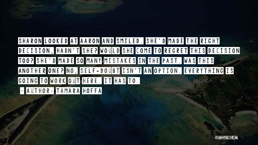 Self Regret Quotes By Tamara Hoffa