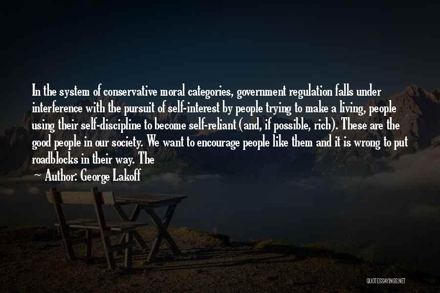 Self Regulation Quotes By George Lakoff