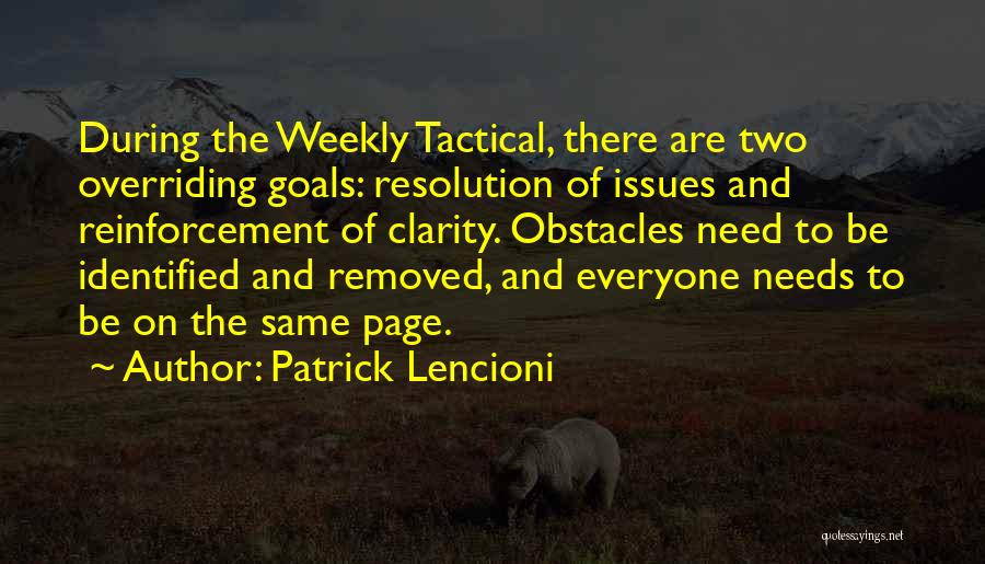 Self Reinforcement Quotes By Patrick Lencioni