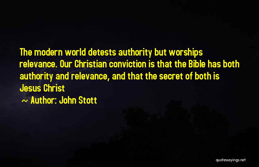 Self Relevance Quotes By John Stott