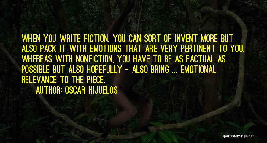 Self Relevance Quotes By Oscar Hijuelos