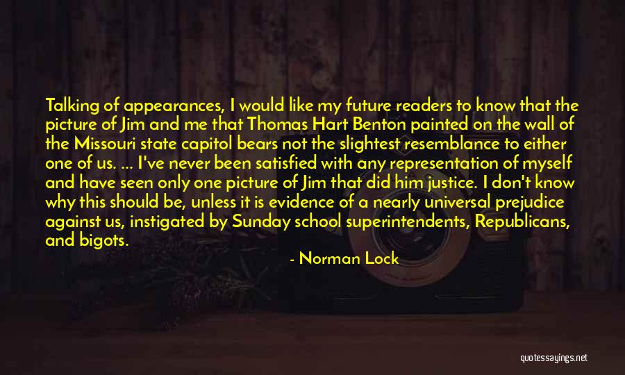 Self Representation Quotes By Norman Lock Self Representation Quotes By Norman Lock