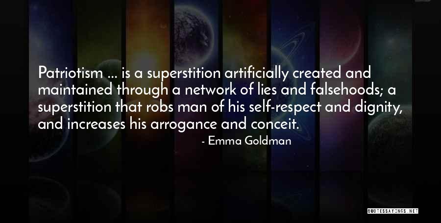 Self Respect And Arrogance Quotes By Emma Goldman Self Respect And Arrogance Quotes By Emma Goldman