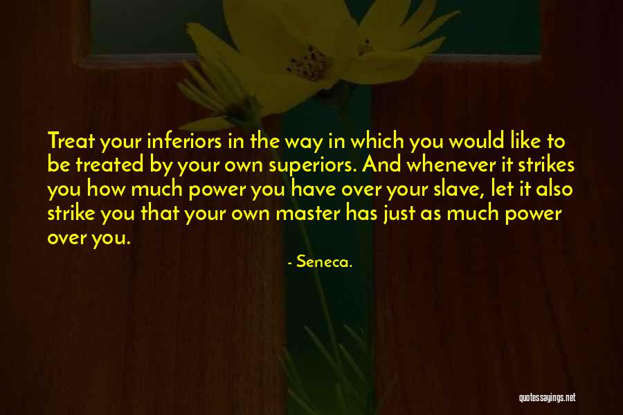 Self Respect And Morals Quotes By Seneca. Self Respect And Morals Quotes By Seneca.